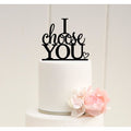 I Choose You Wedding Cake Topper - Custom Cake Topper - Wedding Collectibles