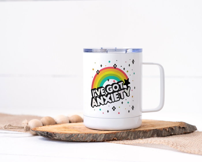 I've Got Anxiety - Rainbow Stainless Steel Travel Mug