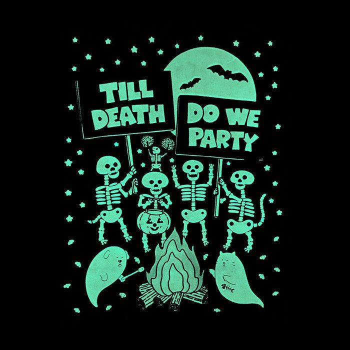 Till Death Do We Party (Glow-in-the-Dark)